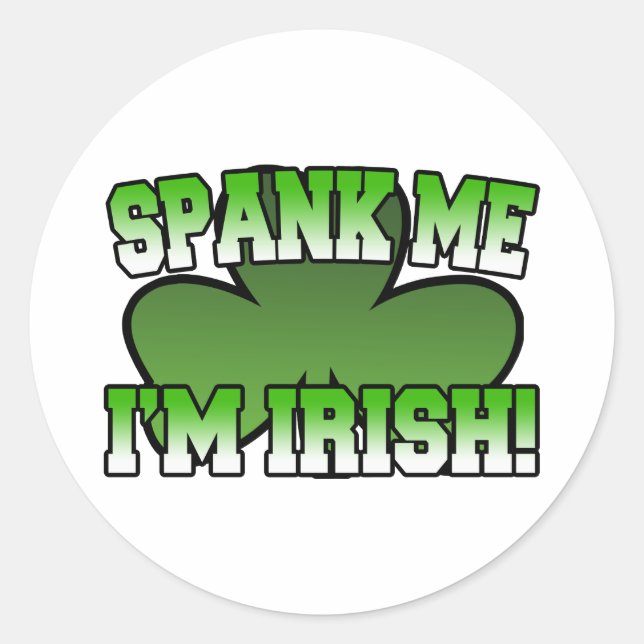 Redonda Spank Me Soy Pegatina irlandés (Anverso)