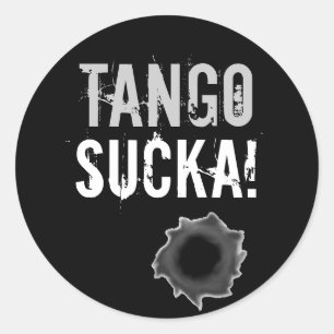 Redonda ¡Tango sucka! pegatina con agujero de bala
