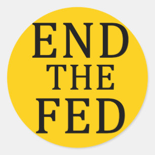 Redonda TERMINAR CON EL Pegatina DE LA FED