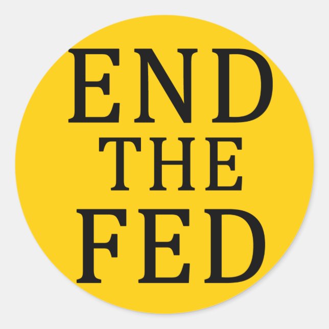 Redonda TERMINAR CON EL Pegatina DE LA FED (Anverso)