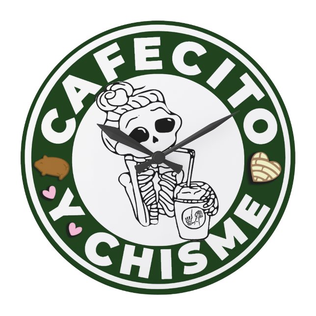Redondo Grande Cafecito y reloj de chismes (Cafesito and chisme clock)