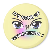 Redondo imán : Ninguno de los tuyos (amarillo)