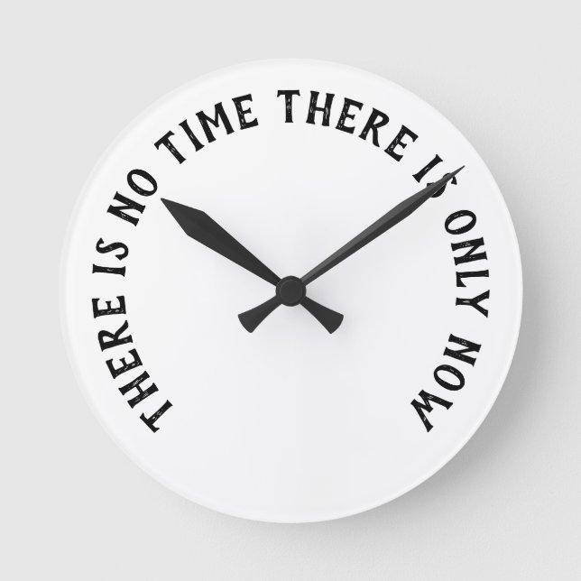 Redondo Mediano Reloj - Sólo hay AHORA (Anverso)