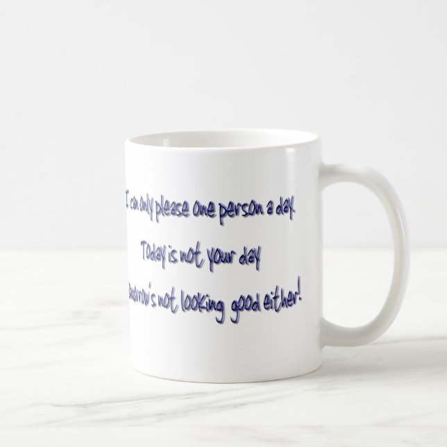 Refrán divertido chistoso de la taza de café (Derecha)