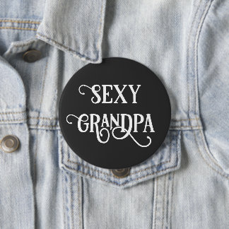 Regalo de botón de abuelo divertido y sexy