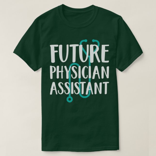 Regalo De Camisa De Asistente De Médicos Para Futu (Diseño del anverso)