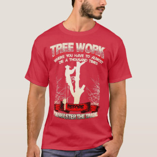 Regalo de camiseta arborista para alpinistas mascu