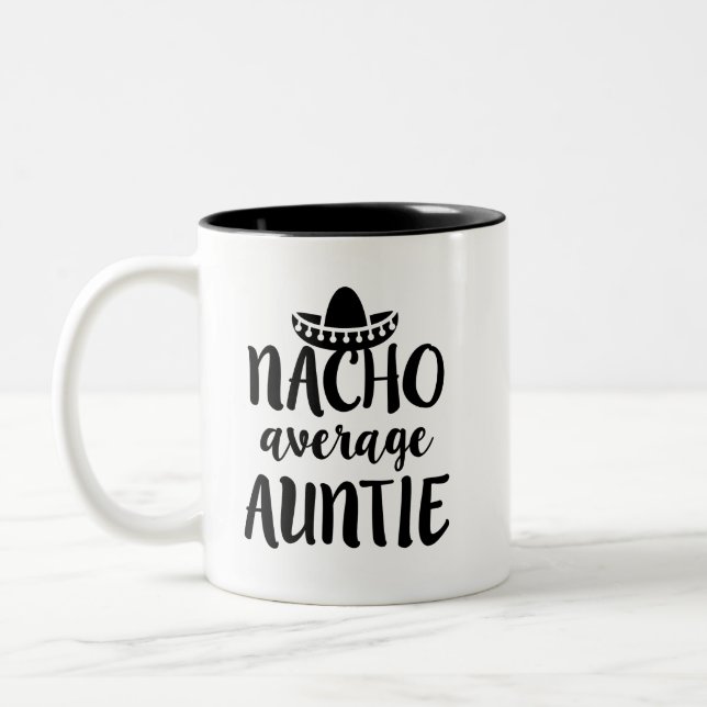 Regalo de tía de taza de café de Nacho promedio de (Izquierda)