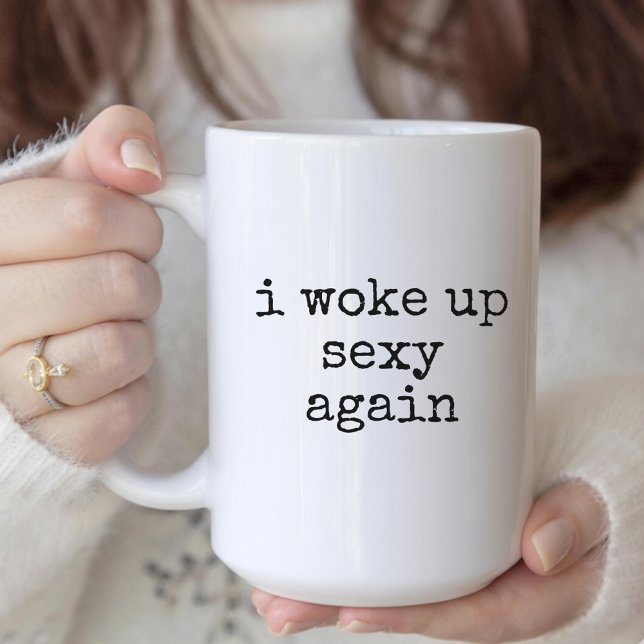 Regalo Divertido de Taza de Café para Ella, Él o M (I Woke Up Sexy Again Mug – Funny Coffee Cup Gift for Her, Him, or Best Friend)