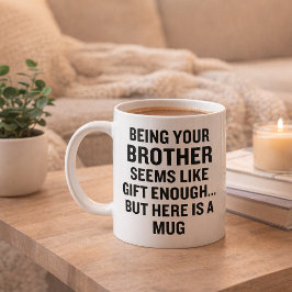 Regalo divertido para hermano Taza de café suficie