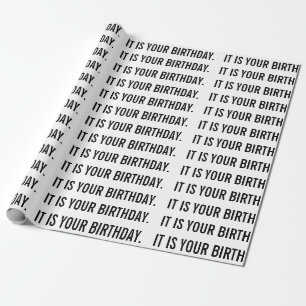 Regalo ES TU papel de envoltura de CUMPLEAÑOS