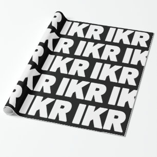 Regalo IKR   Papel de ajuste de jerga de texto