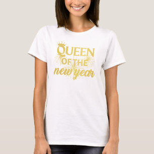 Reina De Año Nuevo Feliz Año Nuevo Camiseta