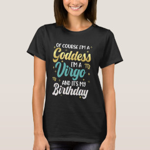 Reina de diosa de las mujeres virgo es mi camiseta