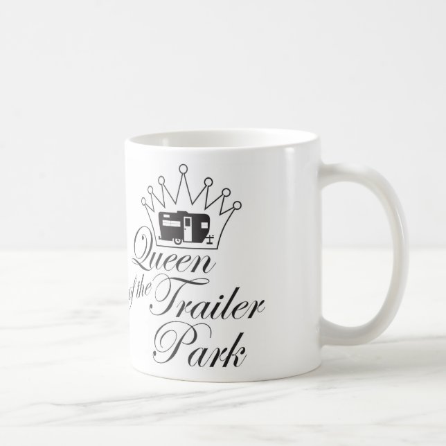 Reina de la taza del parque de caravanas (Derecha)