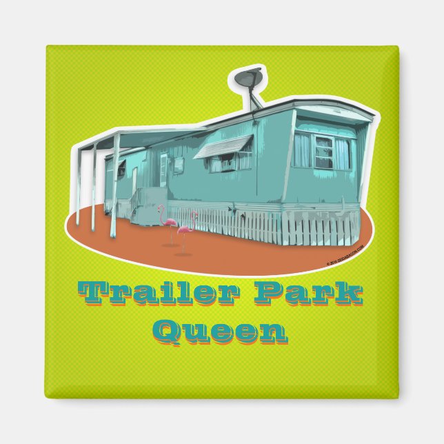Reina de parque de caravanas imán (personalizable) (Frente)