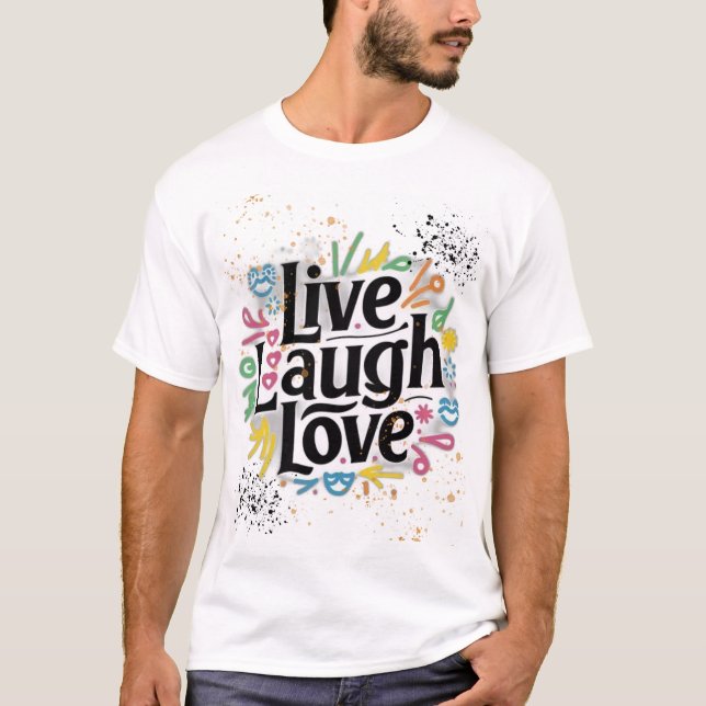 reír viva amor en camiseta de diseño (Anverso)
