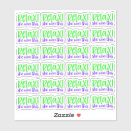 ¡Relájate! Ella Ganó Esto - Pegatina Vinil