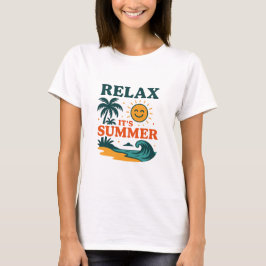 Relájate, es la camiseta de verano