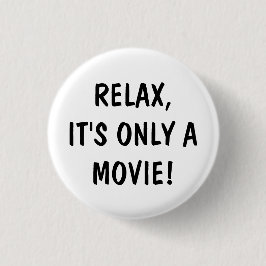 Relájate, es solo una película - botón