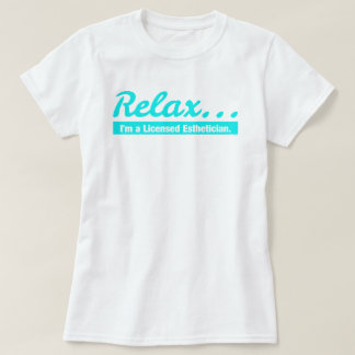 Relájate... Soy una camiseta estética