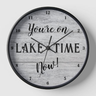 Reloj ¡Ahora estás en Lake Time!