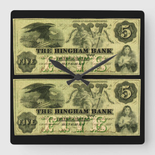 Reloj Cuadrado 1860 Hingham Massachusetts Five Dollar Note
