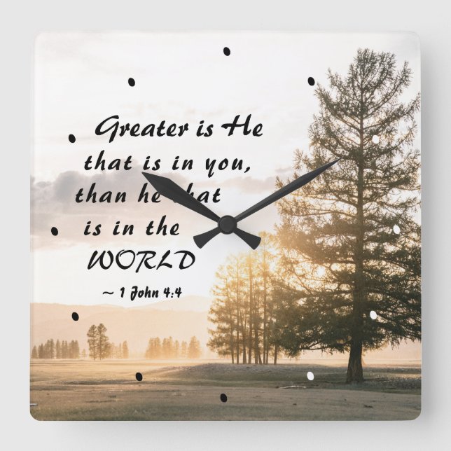 Reloj Cuadrado 1 John 4:4 Greater is He that is in You (Anverso)