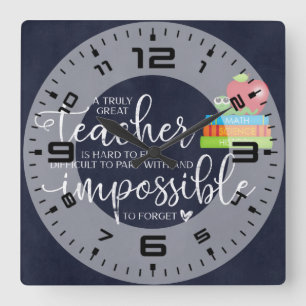 Reloj Cuadrado A truly great teacher