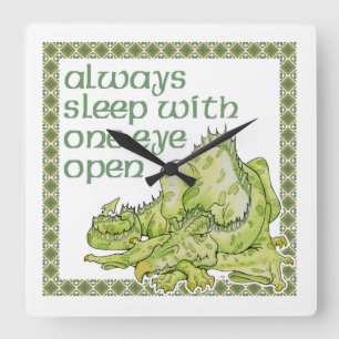 Reloj Cuadrado Always Sleep with One Eye Open