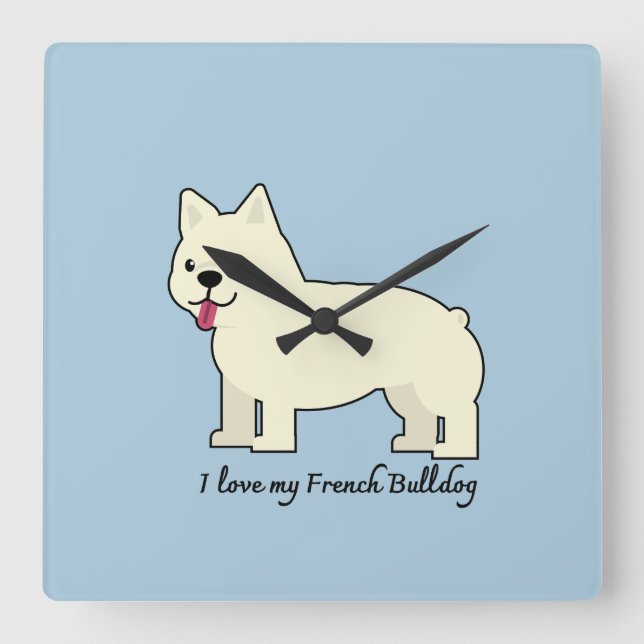 Reloj Cuadrado Amo a mi Bulldog Francés (Anverso)