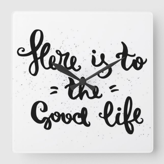 Reloj Cuadrado Aquí Está La Buena Vida (Anverso)