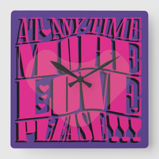 RELOJ CUADRADO AT ANY TIME MORE LOVE PLEASE!!! BY MASANSER (Anverso)