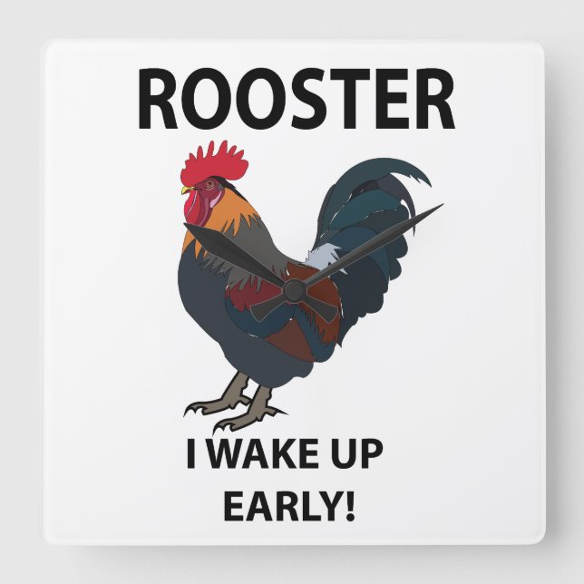 Reloj Cuadrado Ave Rooster Me Levanto Temprano Y Gracioso Rooster (Anverso)
