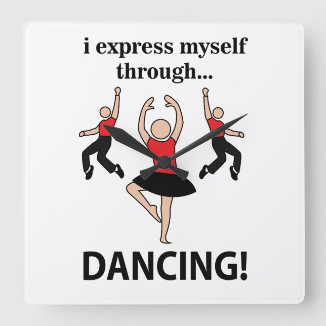 Reloj Cuadrado Bailando me expreso a través del baile (Anverso)