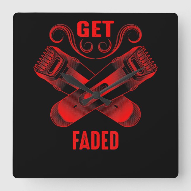 Reloj Cuadrado Barber | Get Faded Cool Master Barber Hairer Fade (Anverso)