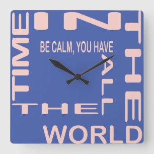 Reloj Cuadrado Be Calm by Masanser Piselat