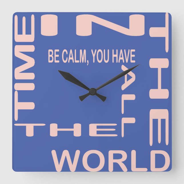 Reloj Cuadrado Be Calm by Masanser Piselat (Anverso)