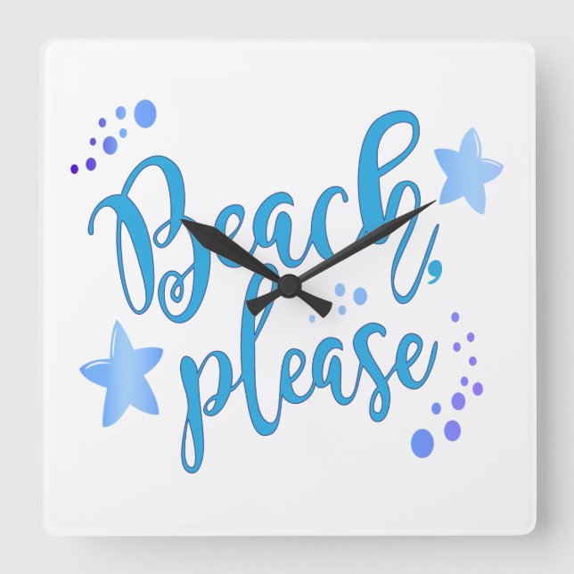 Reloj Cuadrado Beach Please (Anverso)