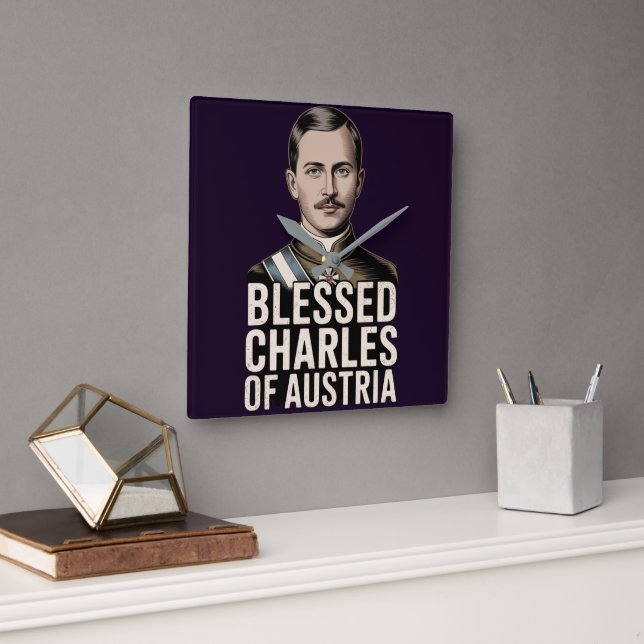 Reloj Cuadrado Blessed Karl of Austria Catholic Emperor Christian (Oficina)