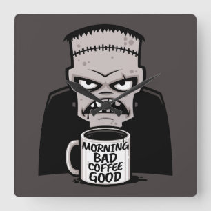 Reloj Cuadrado Buenos días café buen monstruo reanimado
