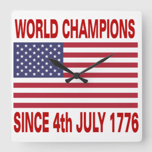 Reloj Cuadrado Campeones del mundo desde el 4 de julio de 1776