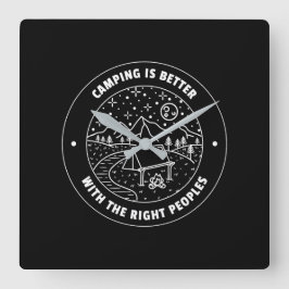 Reloj Cuadrado Camping es mejor con... Wall Clock