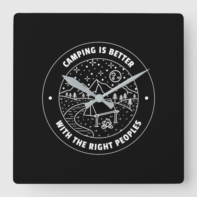 Reloj Cuadrado Camping es mejor con... Wall Clock (Anverso)