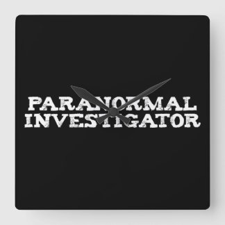 Reloj Cuadrado Caza fantasma de investigador paranormal