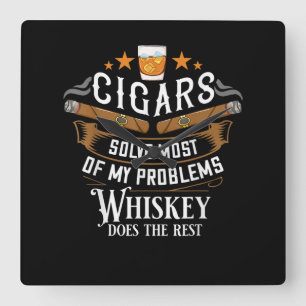 Reloj Cuadrado Cigars Solve Most Of My Problems Whiskey