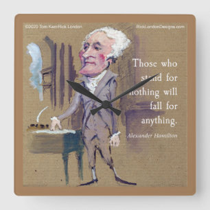 Reloj Cuadrado Cita "Defiende algo" de Alexander Hamilton