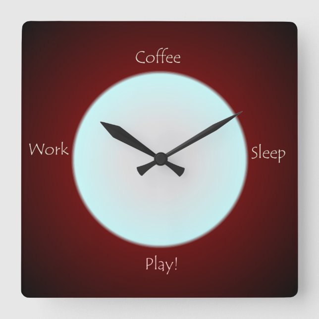 Reloj Cuadrado Coffee Work Sleep Play Textos >Reloj de cocina (Anverso)