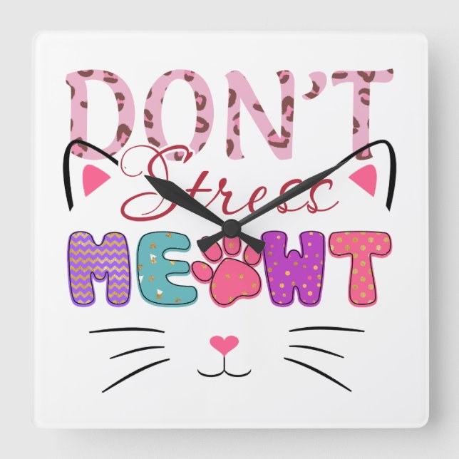 RELOJ CUADRADO COLORIDO, NO HAYAS ESTRÉS... (Anverso)