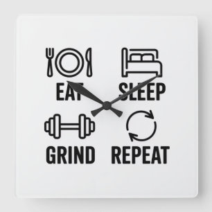 Reloj Cuadrado Come. Duerme. Trabaja duro. Repite